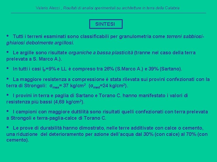 Valerio Alecci , Risultati di analisi sperimentali su architetture in terra della Calabria SINTESI