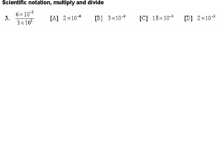Scientific notation, multiply and divide 
