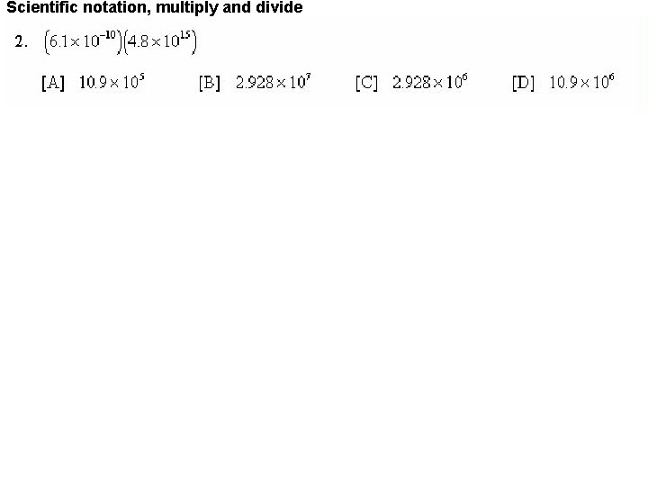 Scientific notation, multiply and divide 