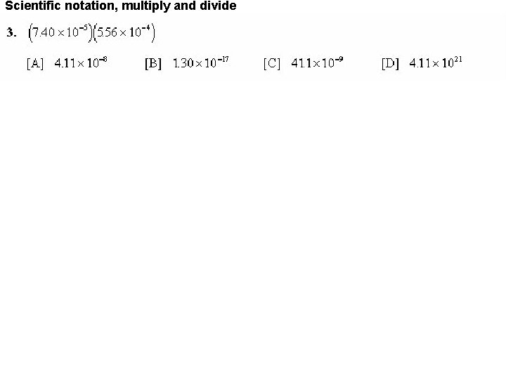 Scientific notation, multiply and divide 