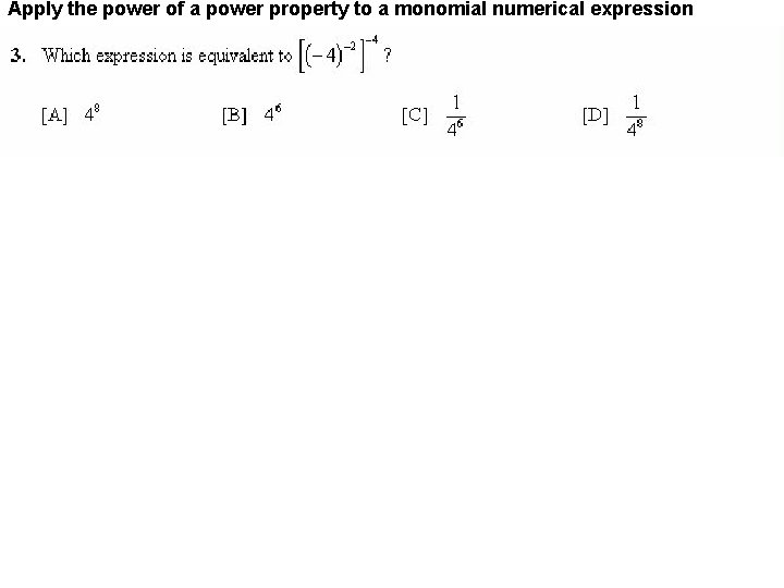 Apply the power of a power property to a monomial numerical expression 