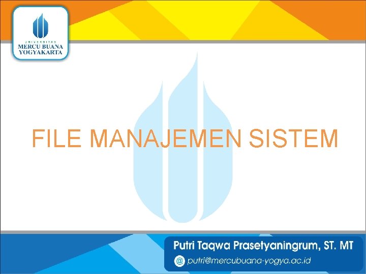 FILE MANAJEMEN SISTEM 