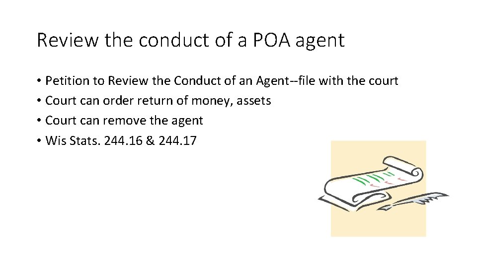 Review the conduct of a POA agent • Petition to Review the Conduct of