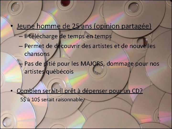 • Jeune homme de 25 ans (opinion partagée) – Il télécharge de temps • Jeune homme de 25 ans (opinion partagée) – Il télécharge de temps