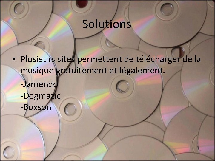 Solutions • Plusieurs sites permettent de télécharger de la musique gratuitement et légalement. -Jamendo Solutions • Plusieurs sites permettent de télécharger de la musique gratuitement et légalement. -Jamendo