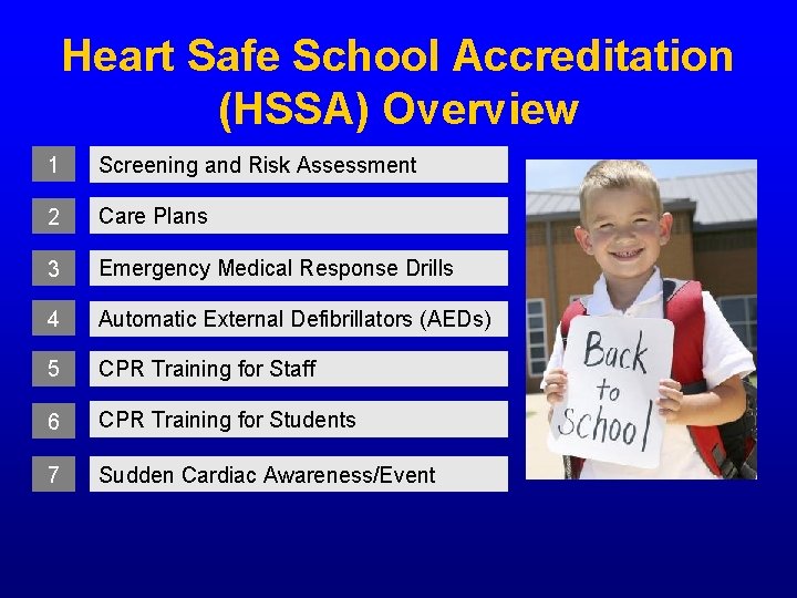 Heart Safe School Accreditation (HSSA) Overview 1 Screening and Risk Assessment 2 Care Plans