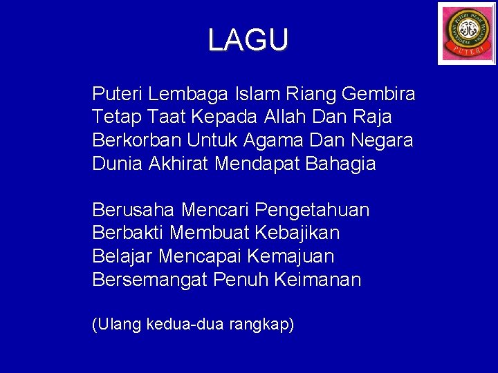 LAGU Puteri Lembaga Islam Riang Gembira Tetap Taat Kepada Allah Dan Raja Berkorban Untuk