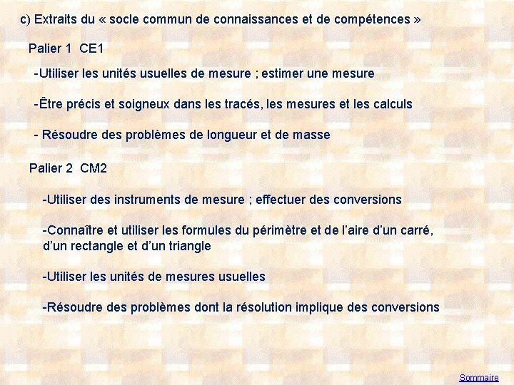 c) Extraits du « socle commun de connaissances et de compétences » Palier 1