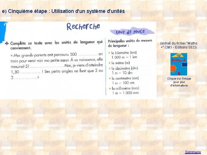 e) Cinquième étape : Utilisation d'un système d'unités (extrait du fichier "Maths +" CM