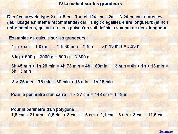 IV Le calcul sur les grandeurs Des écritures du type 2 m + 5