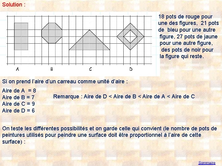 Solution : 18 pots de rouge pour une des figures, 21 pots de bleu