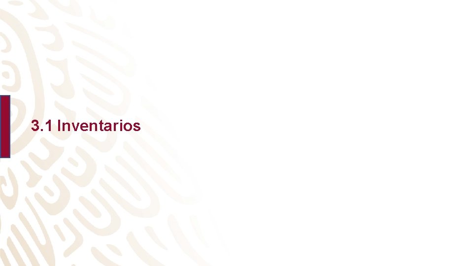 3. 1 Inventarios 