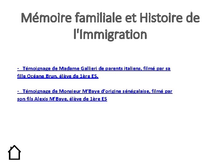 Mémoire familiale et Histoire de l'Immigration - Témoignage de Madame Gallieri de parents italiens,