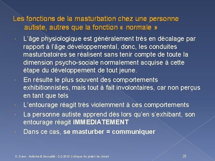 Les fonctions de la masturbation chez une personne autiste, autres que la fonction «