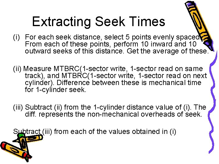 Extracting Seek Times (i) For each seek distance, select 5 points evenly spaced. From