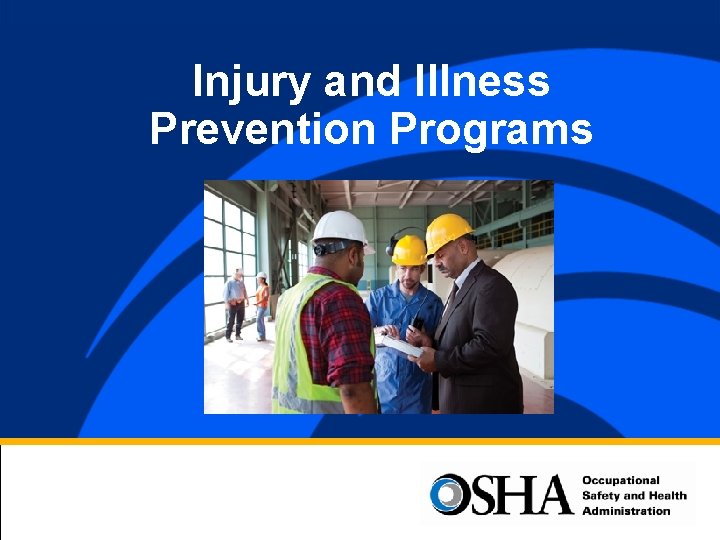 Injury and Illness Prevention Programs 