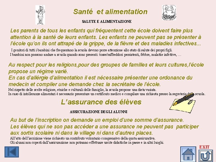 Santé et alimentation SALUTE E ALIMENTAZIONE Les parents de tous les enfants qui fréquentent