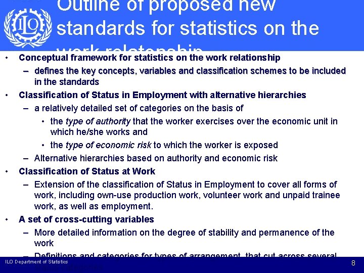  • Outline of proposed new standards for statistics on the work relatonship Conceptual