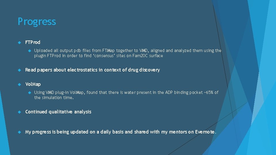 Progress FTProd Uploaded all output pdb files from FTMap together to VMD, aligned analyzed