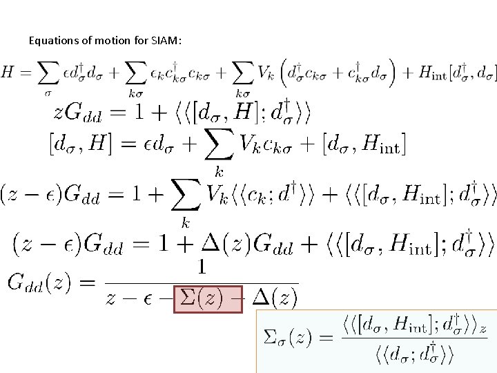 Equations of motion for SIAM: 