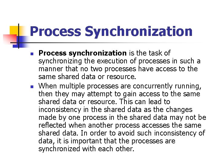 Process Synchronization n n Process synchronization is the task of synchronizing the execution of Process Synchronization n n Process synchronization is the task of synchronizing the execution of