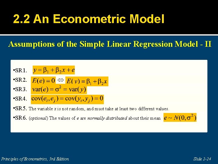 2. 2 An Econometric Model Assumptions of the Simple Linear Regression Model - II
