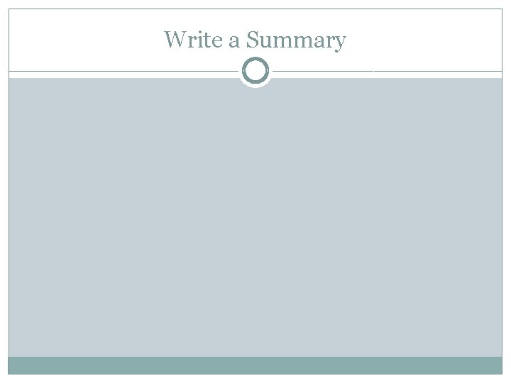 Write a Summary 