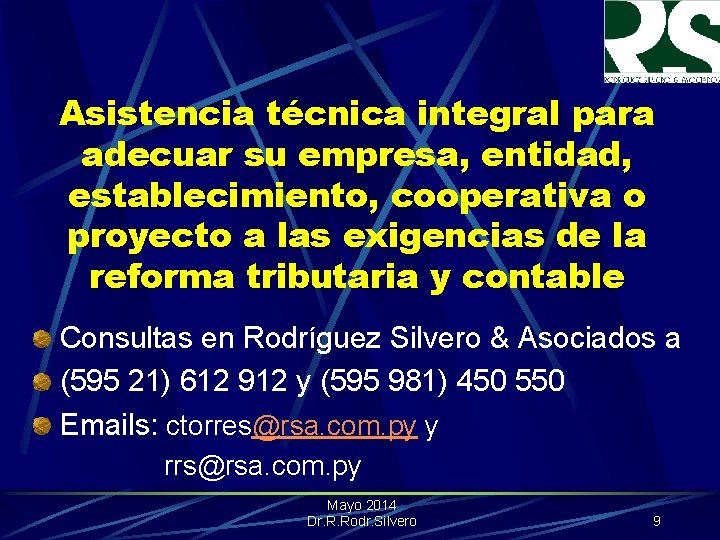 Asistencia técnica integral para adecuar su empresa, entidad, establecimiento, cooperativa o proyecto a las