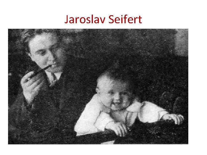 Jaroslav Seifert 