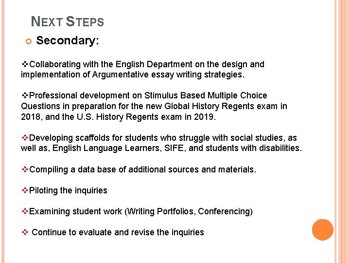 NEXT STEPS Secondary: v. Collaborating with the English Department on the design and implementation NEXT STEPS Secondary: v. Collaborating with the English Department on the design and implementation