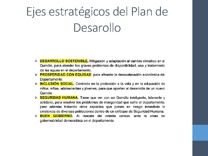 Ejes estratégicos del Plan de Desarollo 