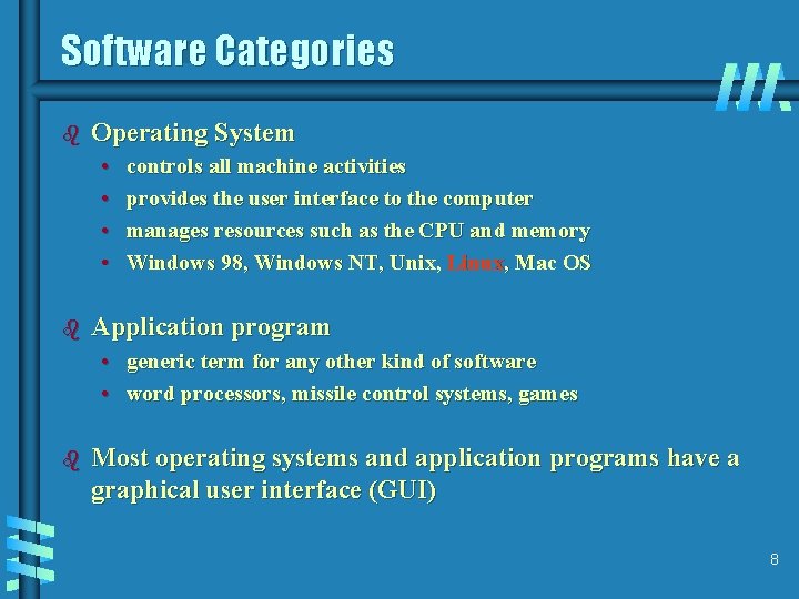 Software Categories b Operating System • • b controls all machine activities provides the