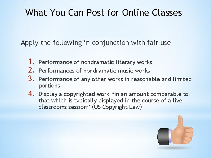 What You Can Post for Online Classes Apply the following in conjunction with fair