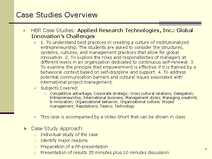 Case Studies Overview • HBR Case Studies: Applied Research Technologies, Inc. : Global Innovation's