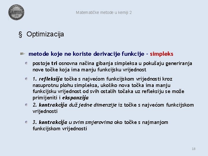 Matematičke metode u kemiji 2 § Optimizacija metode koje ne koriste derivacije funkcije -