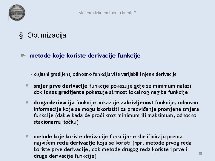 Matematičke metode u kemiji 2 § Optimizacija metode koje koriste derivacije funkcije - objasni