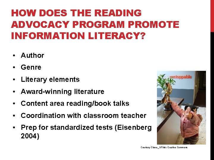 HOW DOES THE READING ADVOCACY PROGRAM PROMOTE INFORMATION LITERACY? • Author • Genre •