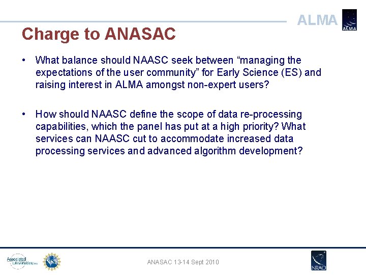Charge to ANASAC ALMA • What balance should NAASC seek between “managing the expectations Charge to ANASAC ALMA • What balance should NAASC seek between “managing the expectations