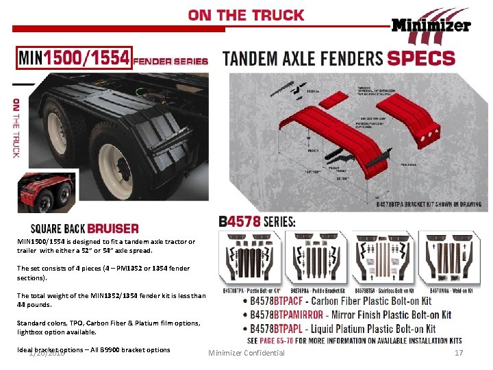 MIN 1500/1554 is designed to fit a tandem axle tractor or trailer with either