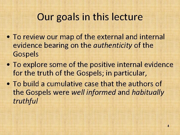 Our goals in this lecture • To review our map of the external and