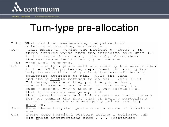 Turn-type pre-allocation 