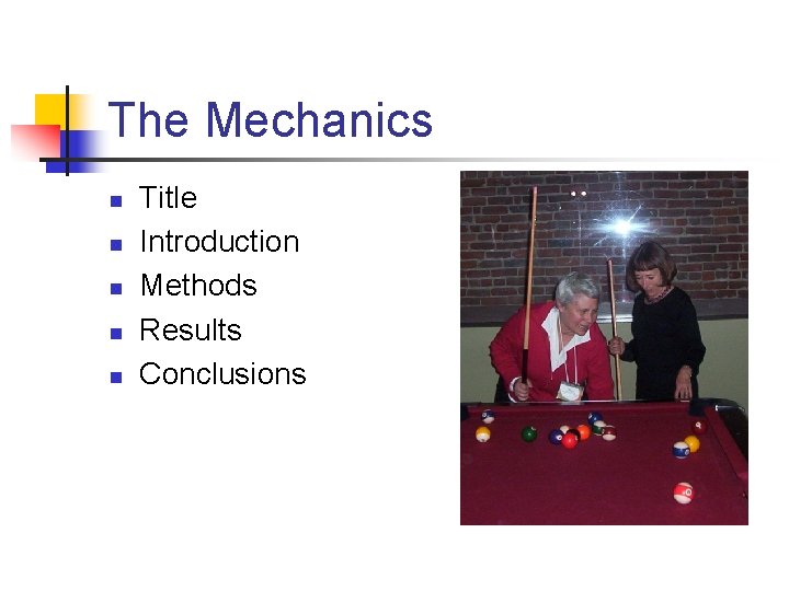The Mechanics n n n Title Introduction Methods Results Conclusions 
