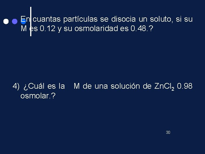 En cuantas partículas se disocia un soluto, si su M es 0. 12 y