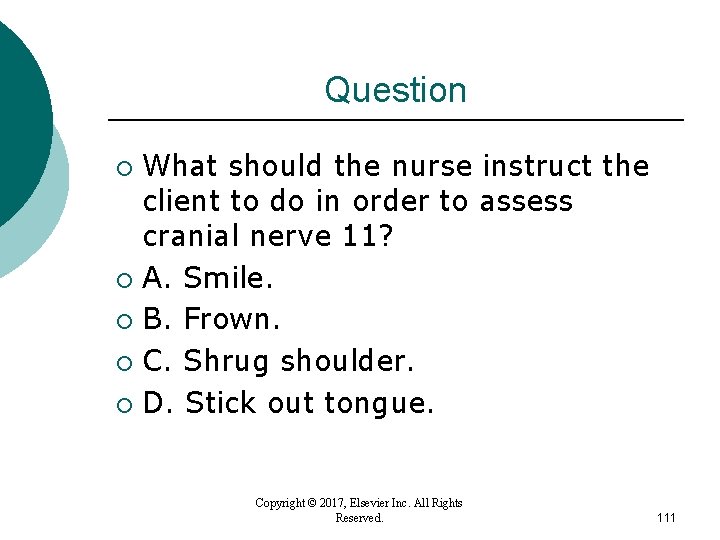Question What should the nurse instruct the client to do in order to assess Question What should the nurse instruct the client to do in order to assess