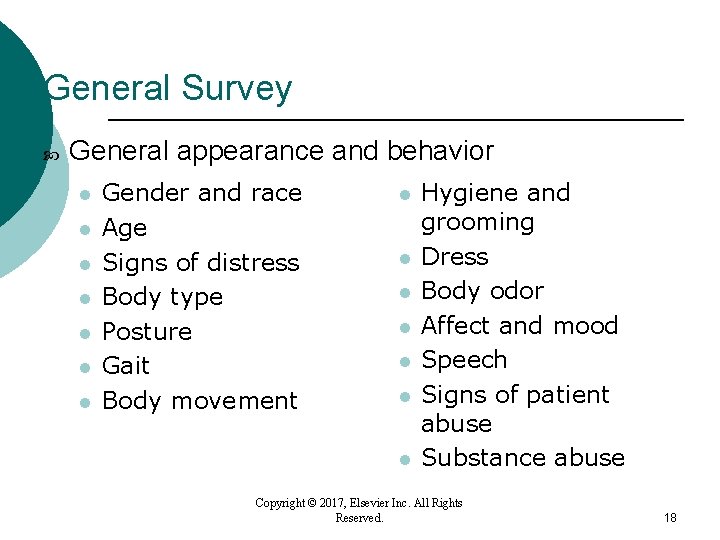 General Survey General appearance and behavior l l l l Gender and race Age General Survey General appearance and behavior l l l l Gender and race Age