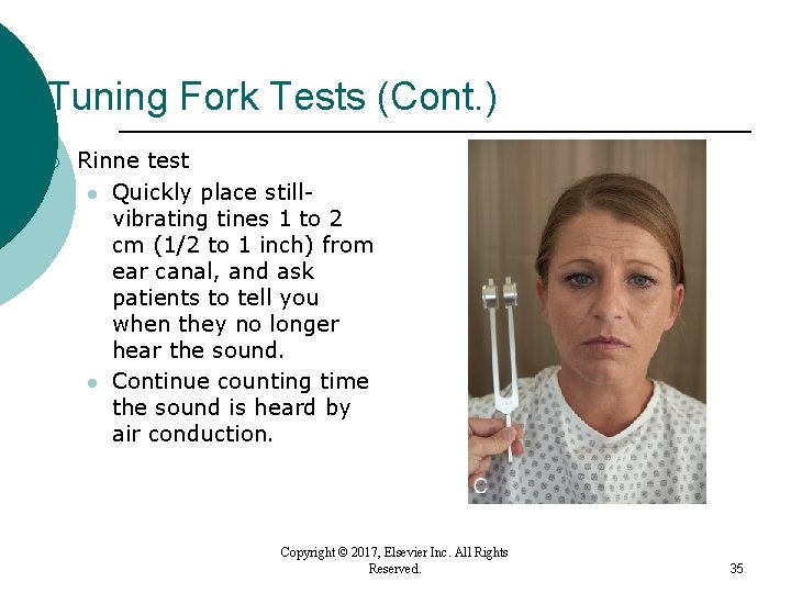 Tuning Fork Tests (Cont. ) ¡ Rinne test l Quickly place stillvibrating tines 1 Tuning Fork Tests (Cont. ) ¡ Rinne test l Quickly place stillvibrating tines 1