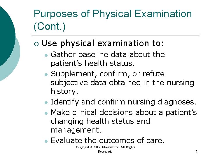 Purposes of Physical Examination (Cont. ) ¡ Use physical examination to: l l l Purposes of Physical Examination (Cont. ) ¡ Use physical examination to: l l l