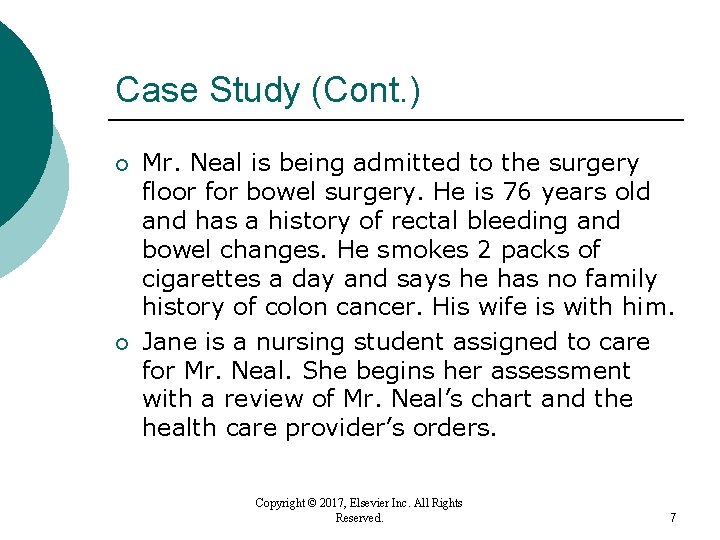Case Study (Cont. ) ¡ ¡ Mr. Neal is being admitted to the surgery Case Study (Cont. ) ¡ ¡ Mr. Neal is being admitted to the surgery