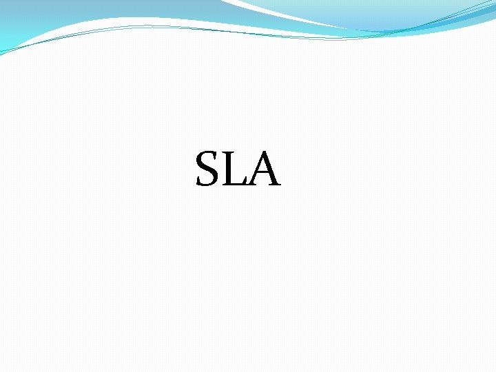 SLA 