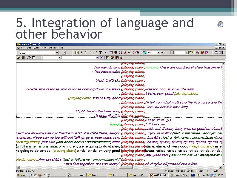 5. Integration of language and other behavior 